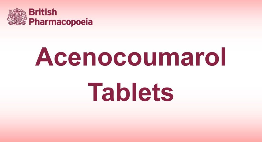 Acenocoumarol Tablets