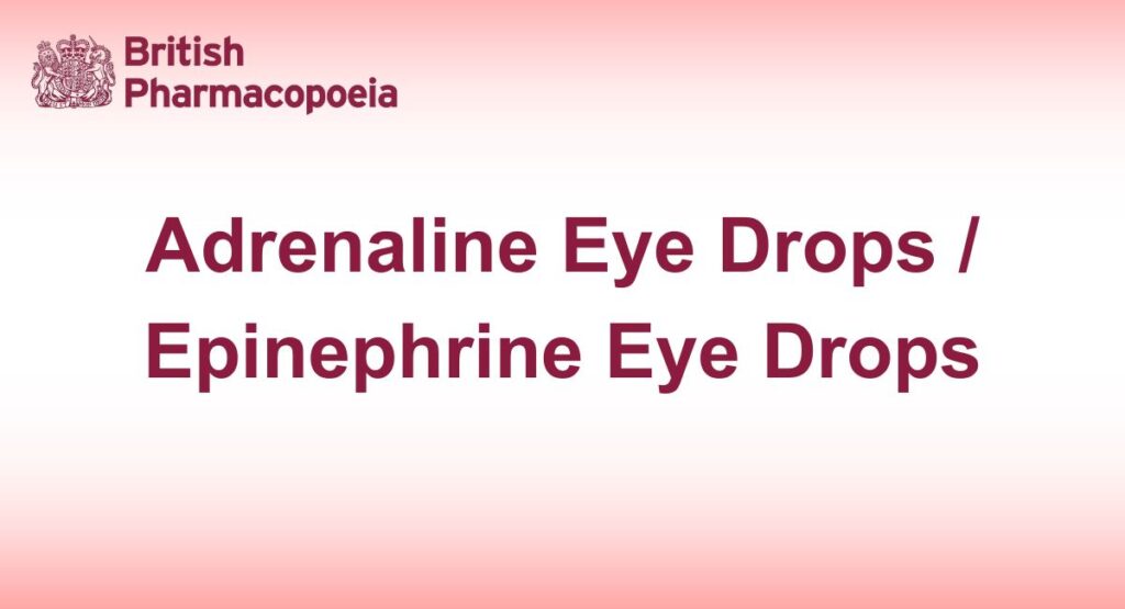 Adrenaline Eye Drops Epinephrine Eye Drops