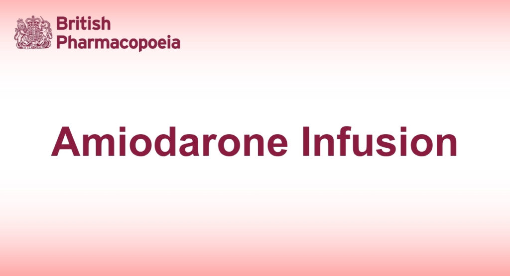Amiodarone Infusion