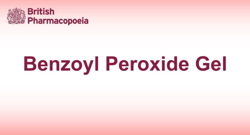 Benzoyl Peroxide Gel