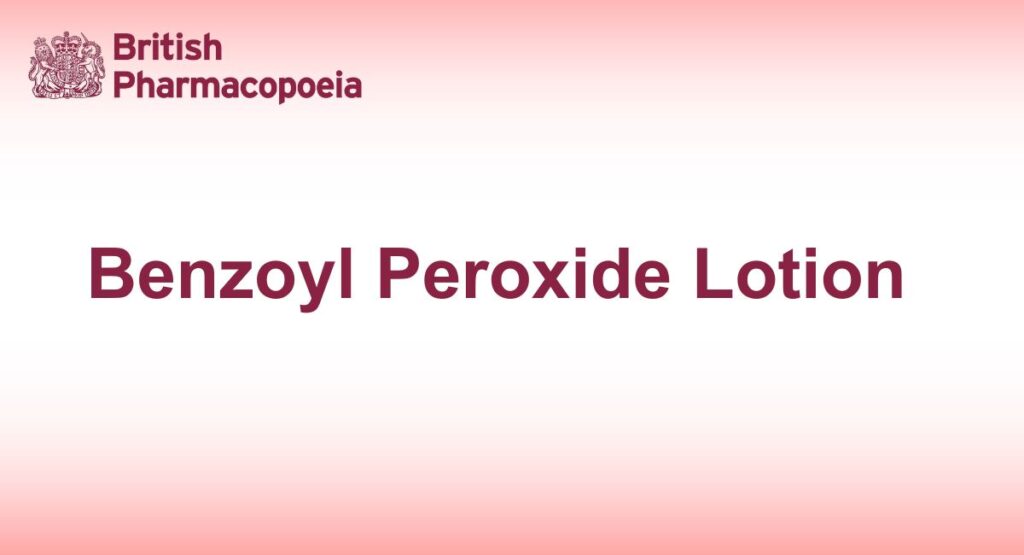 Benzoyl Peroxide Lotion