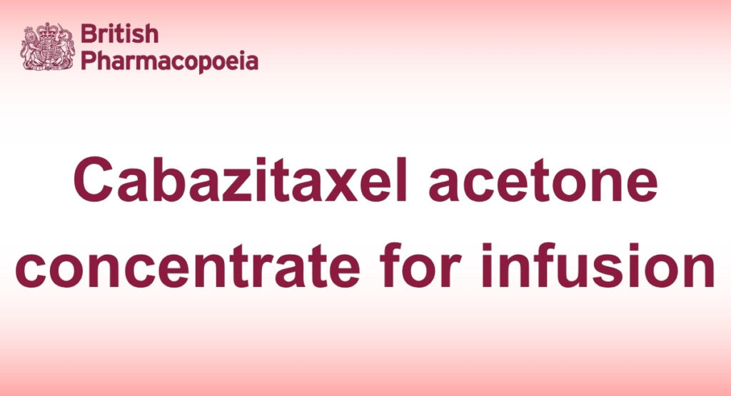 Cabazitaxel acetone concentrate for infusion