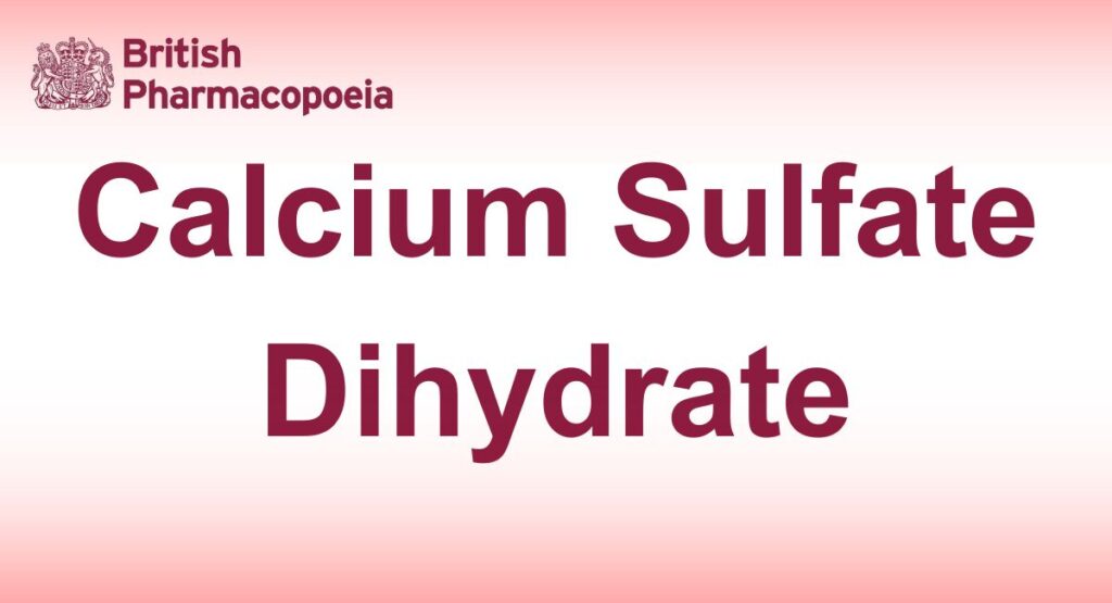 Calcium Sulfate Dihydrate