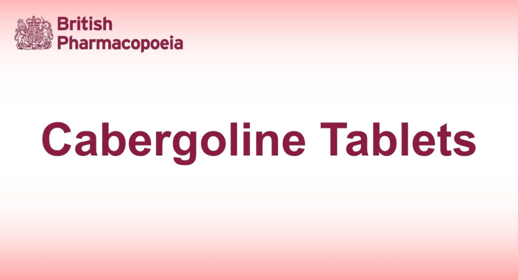 Cabergoline Tablets