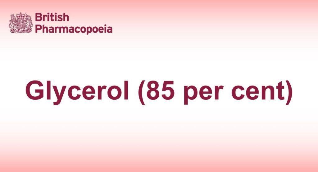 Glycerol (85 per cent)