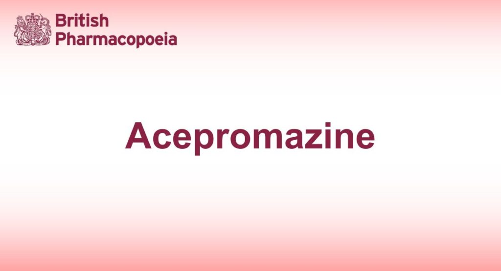 Acepromazine