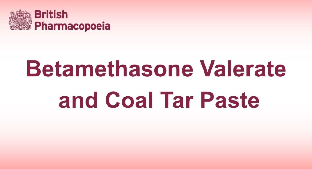 Betamethasone Valerate and Coal Tar Paste