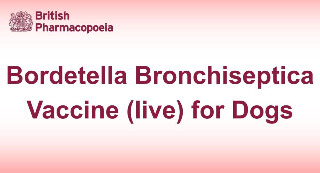 Bordetella Bronchiseptica Vaccine