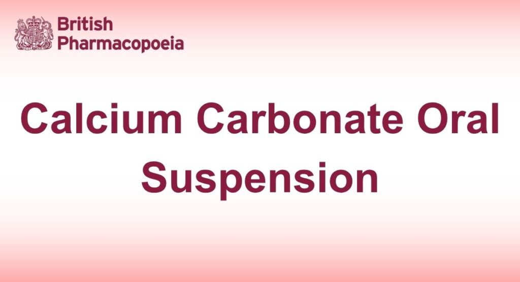Calcium Carbonate Oral Suspension