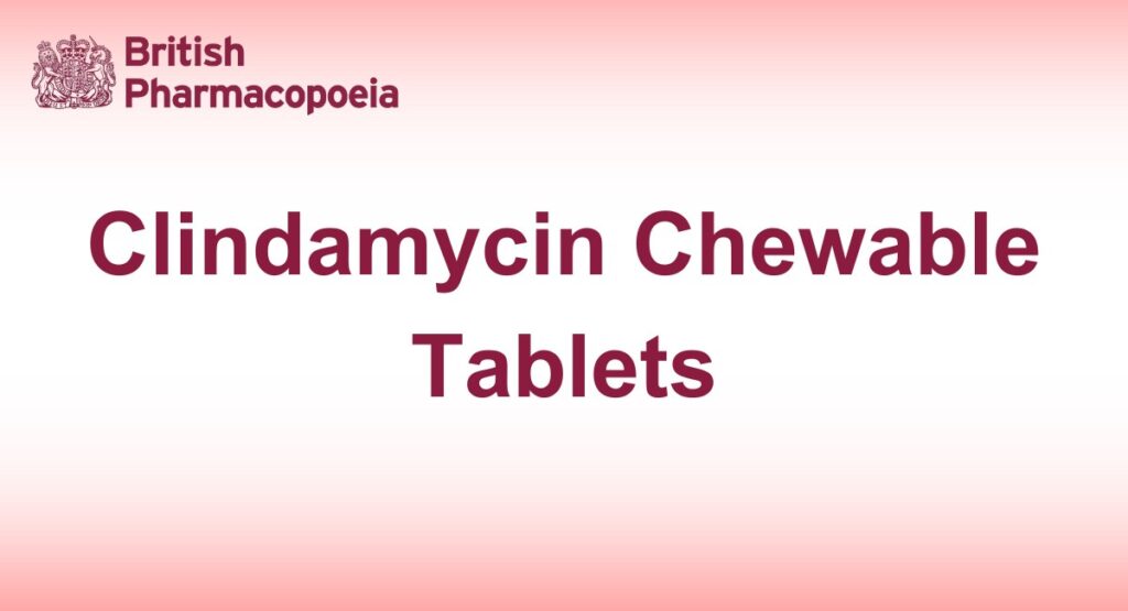 Clindamycin Chewable Tablets