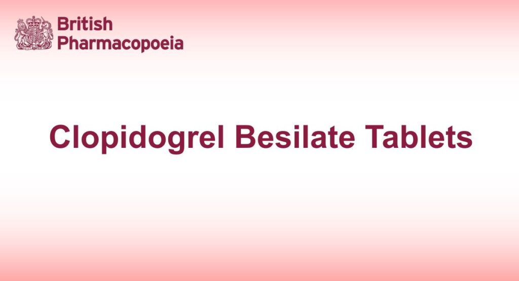Clopidogrel Besilate Tablets