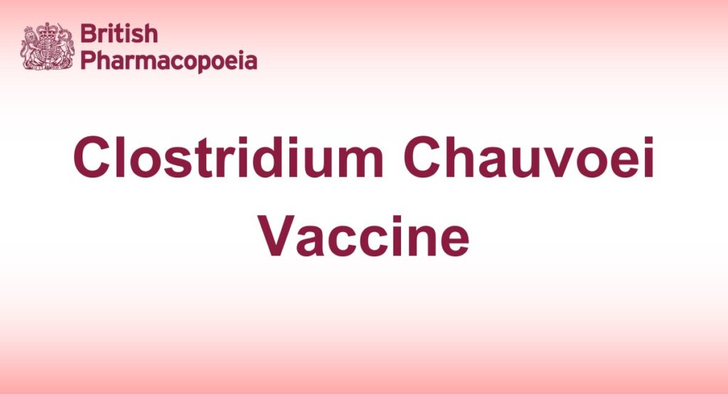 Clostridium Chauvoei Vaccine