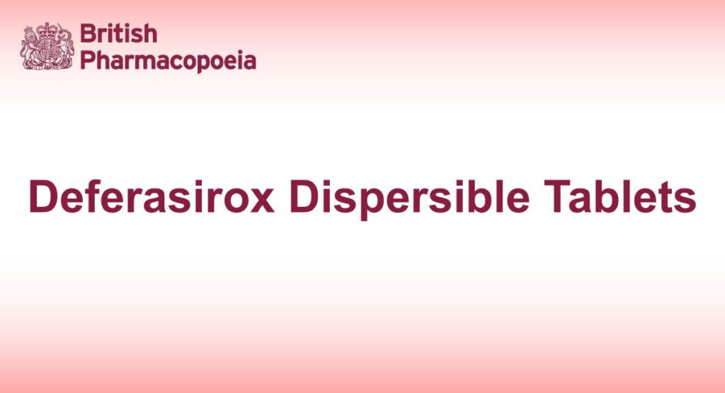 Deferasirox Dispersible Tablets