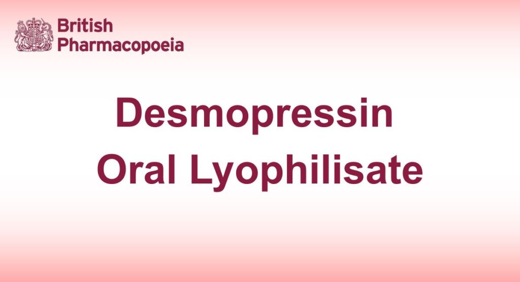 Desmopressin Oral Lyophilisate
