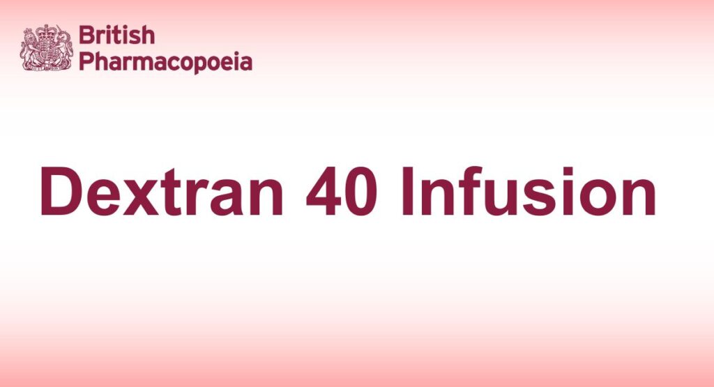 Dextran 40 Infusion