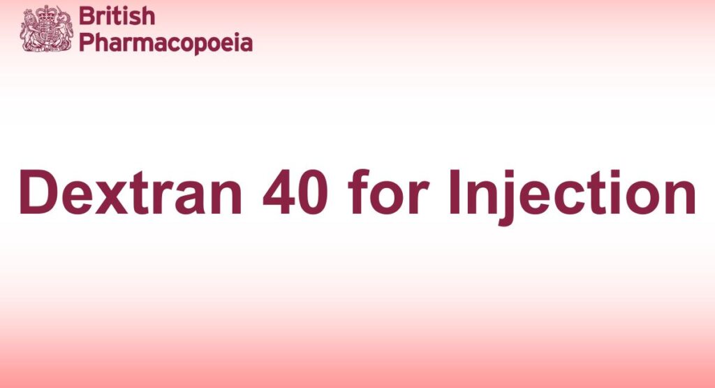Dextran 40 for Injection