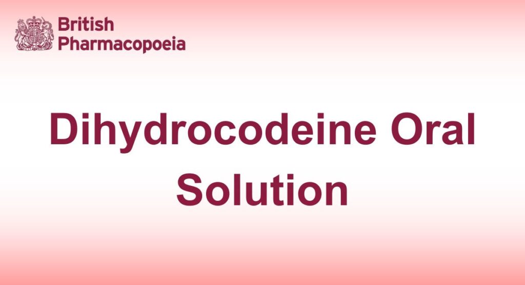 Dihydrocodeine Oral Solution