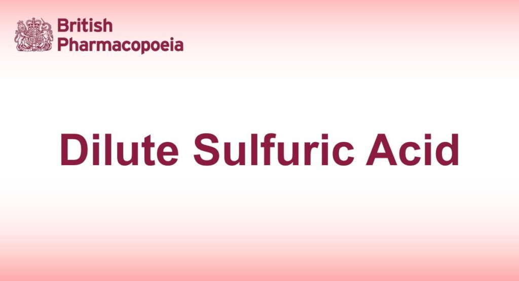 Dilute Sulfuric Acid