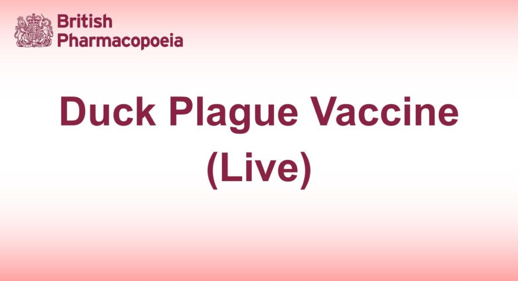 Duck Plague Vaccine (Live)
