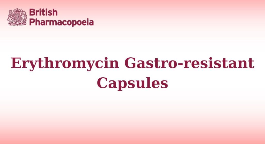 Erythromycin Gastro-resistant Capsules