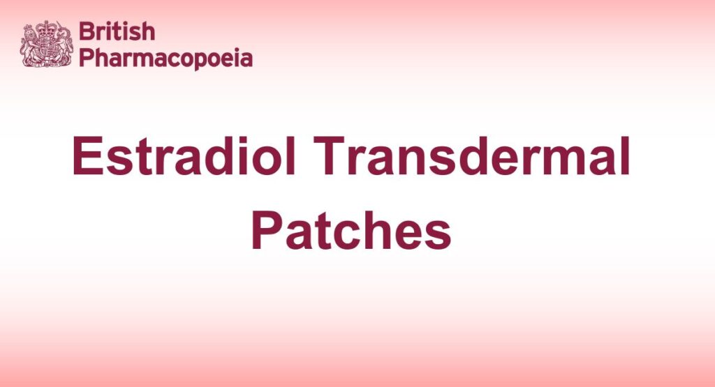 Estradiol Transdermal Patches