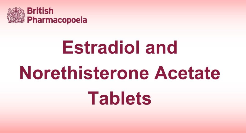 Estradiol and Norethisterone Acetate Tablets