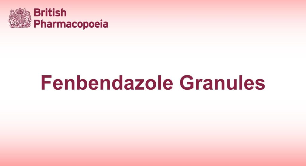 Fenbendazole Granules