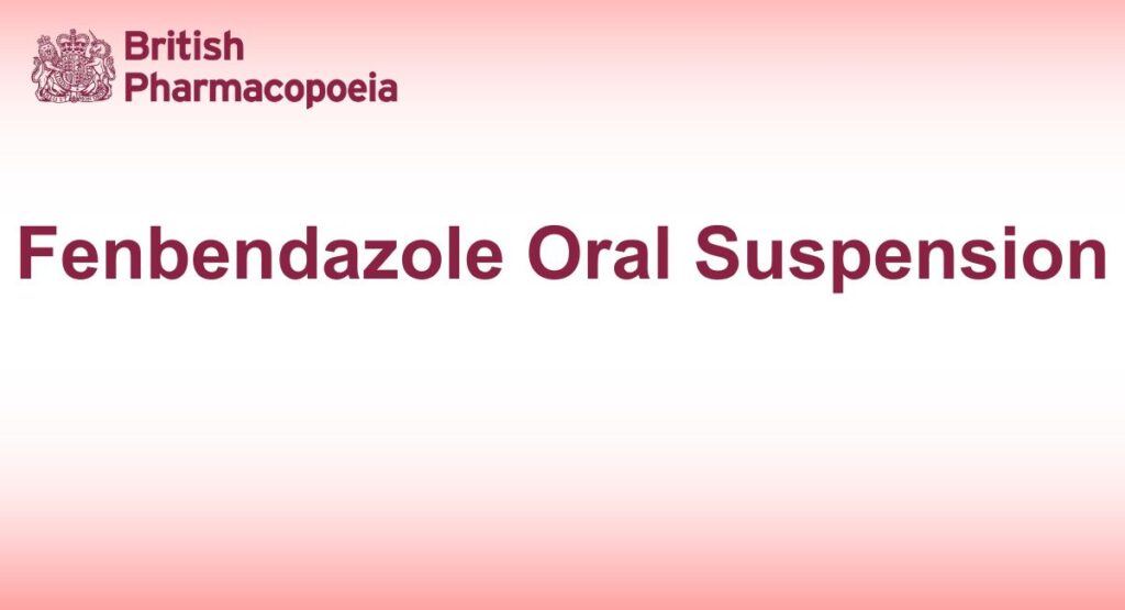 Fenbendazole Oral Suspension