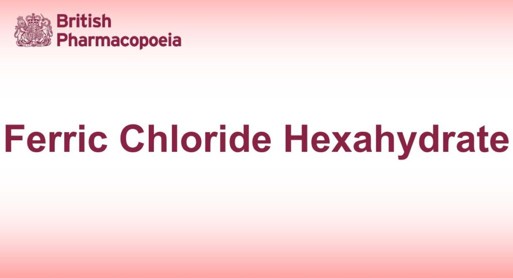 Ferric Chloride Hexahydrate