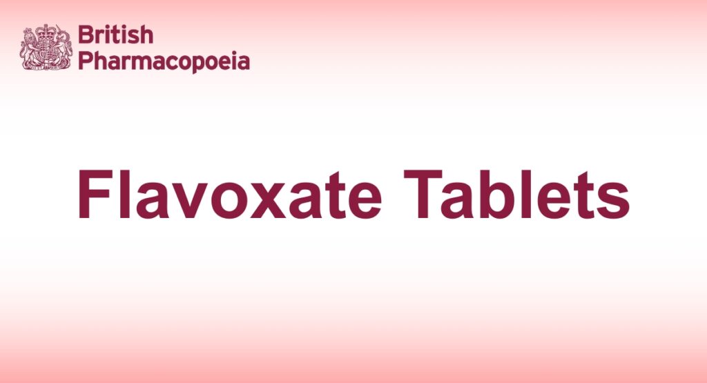 Flavoxate Tablets