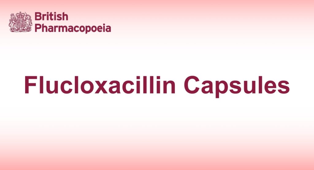 Flucloxacillin Capsules