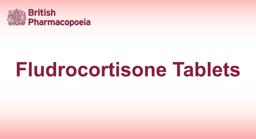 Fludrocortisone Tablets