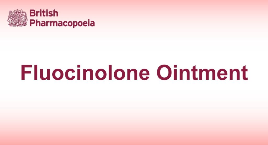 Fluocinolone Ointment