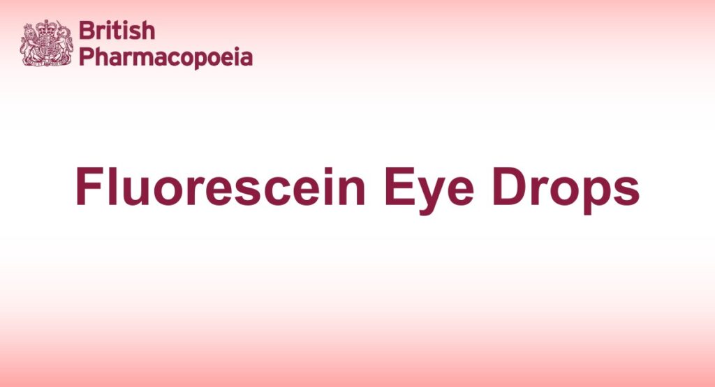 Fluorescein Eye Drops