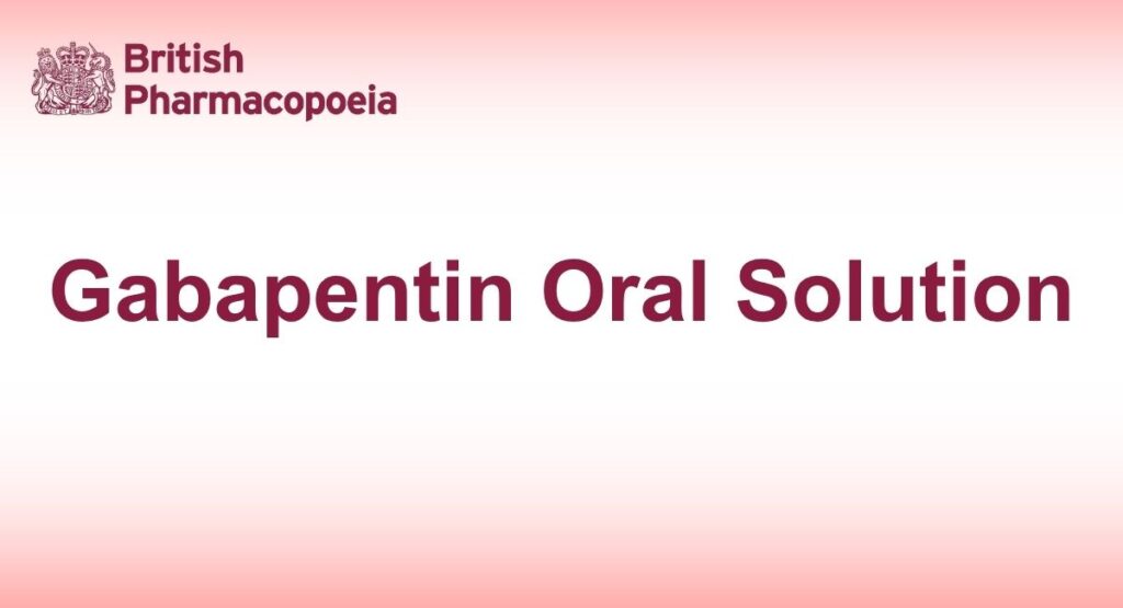 Gabapentin Oral Solution