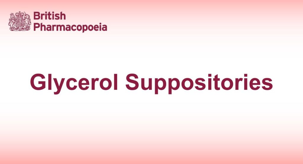 Glycerol Suppositories