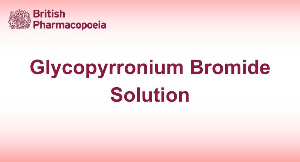 Glycopyrronium Bromide Solution