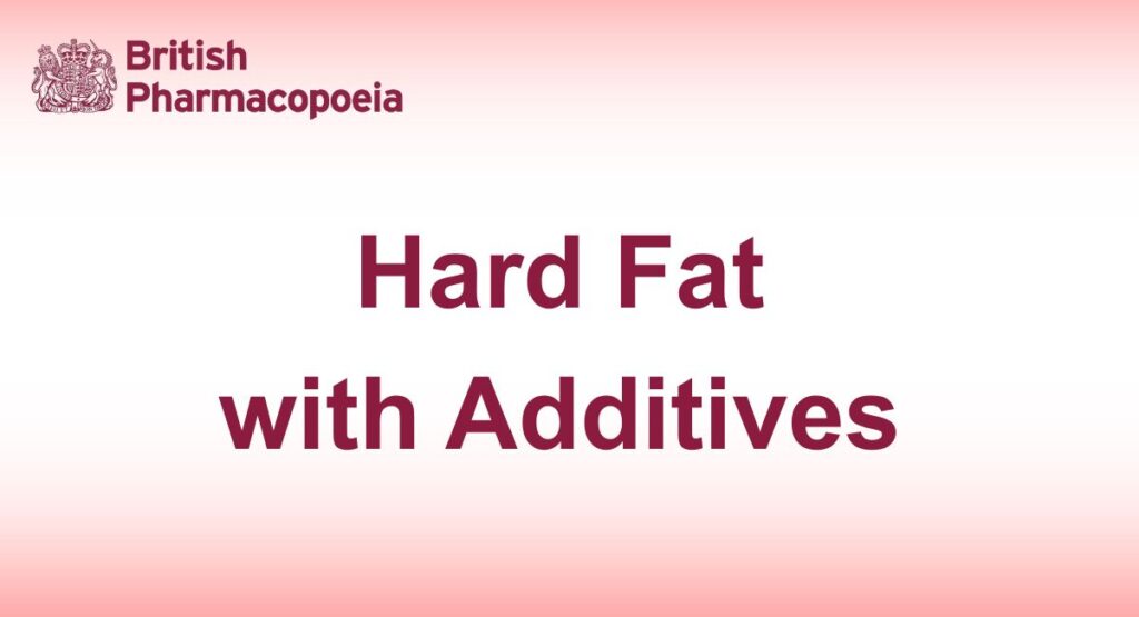 Hard Fat with Additives