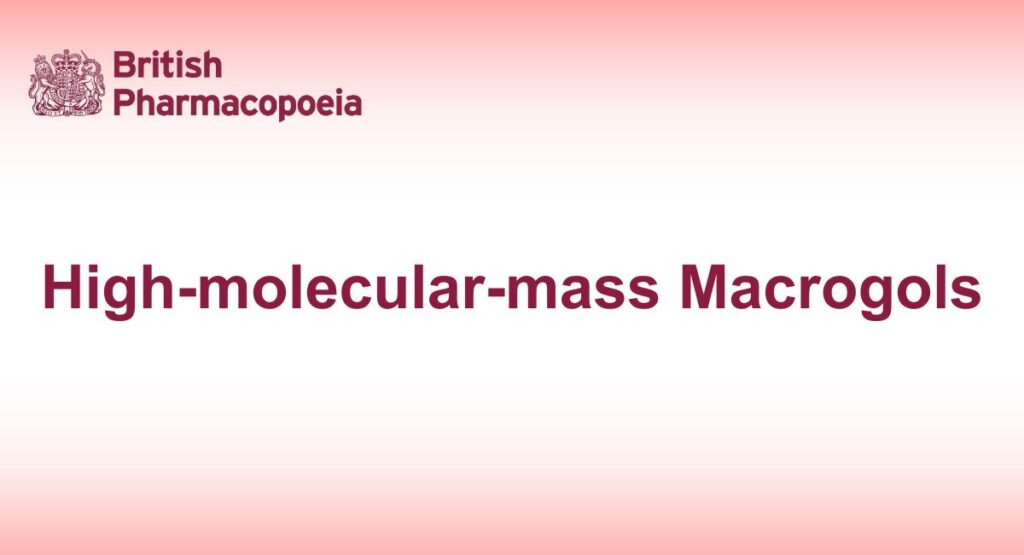 High-molecular-mass Macrogols