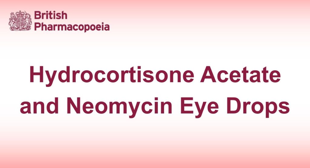 Hydrocortisone Acetate and Neomycin Eye Drops