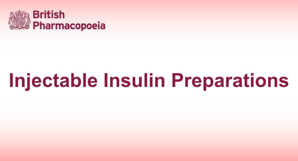 Injectable Insulin Preparations