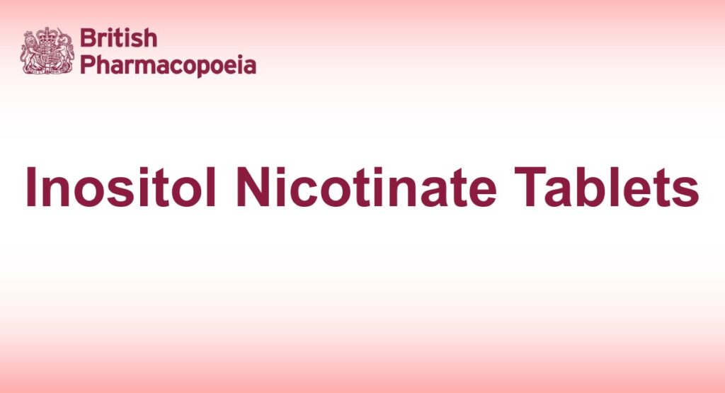 Inositol Nicotinate Tablets