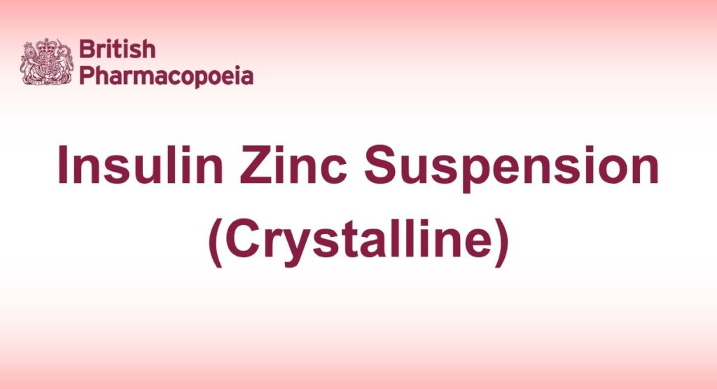 Insulin-Zinc-Suspension-Crystalline