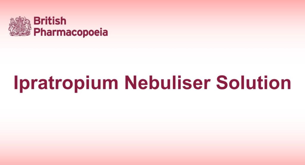 Ipratropium Nebuliser Solution