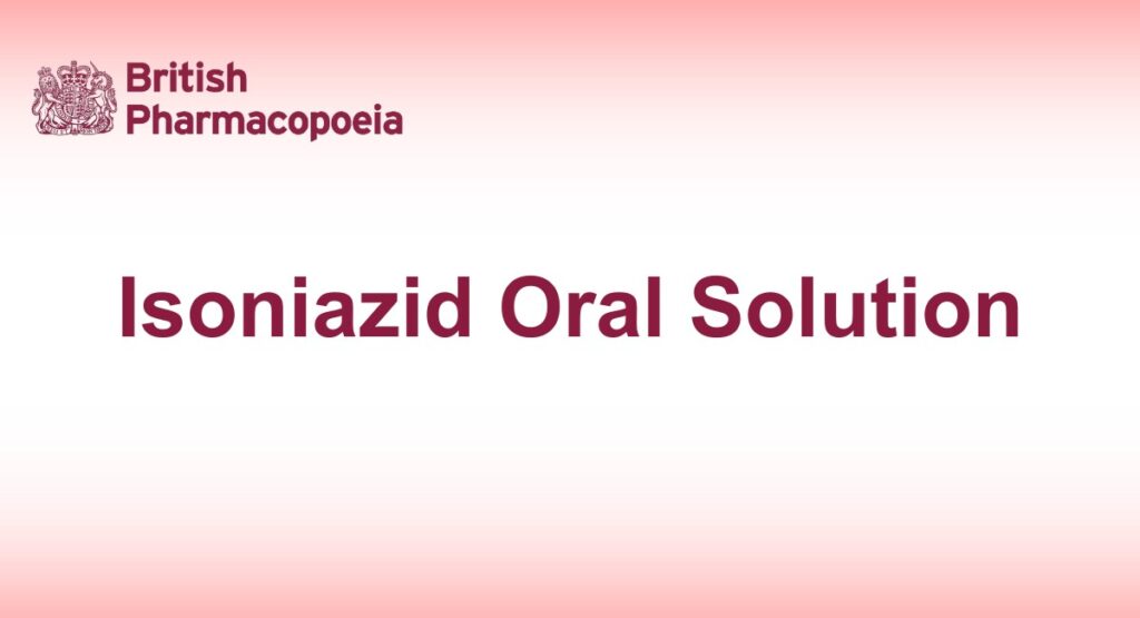 Isoniazid Oral Solution