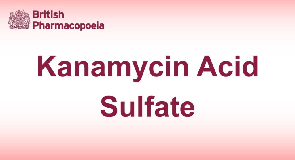 Kanamycin acid sulfate