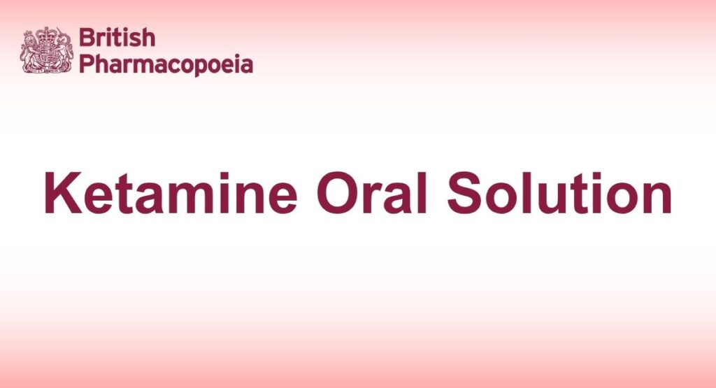 Ketamine Oral Solution
