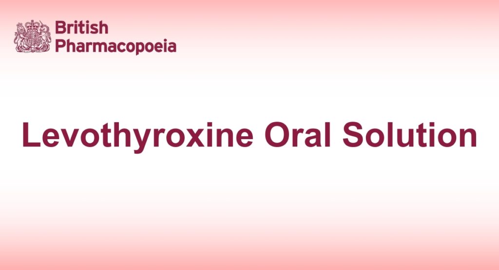 Levothyroxine Oral Solution