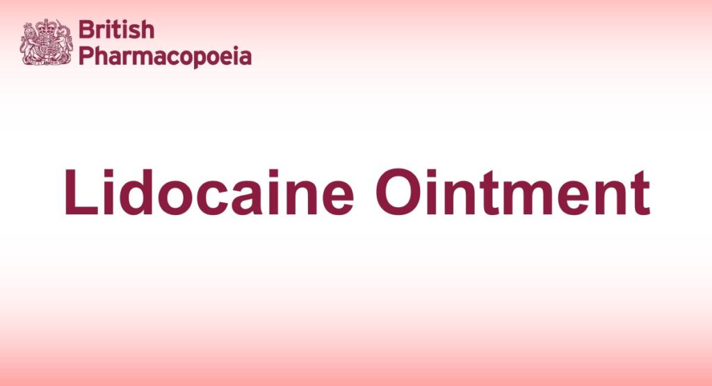 Lidocaine Ointment