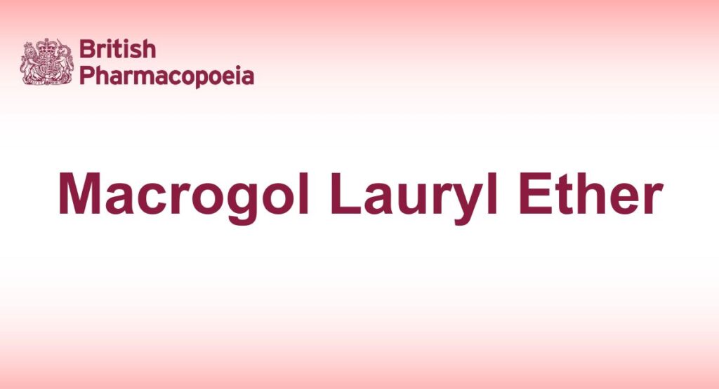 Macrogol Lauryl Ether
